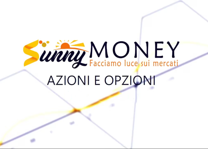 [DOWNLOAD] Azioni e Opzioni | Sunny Money