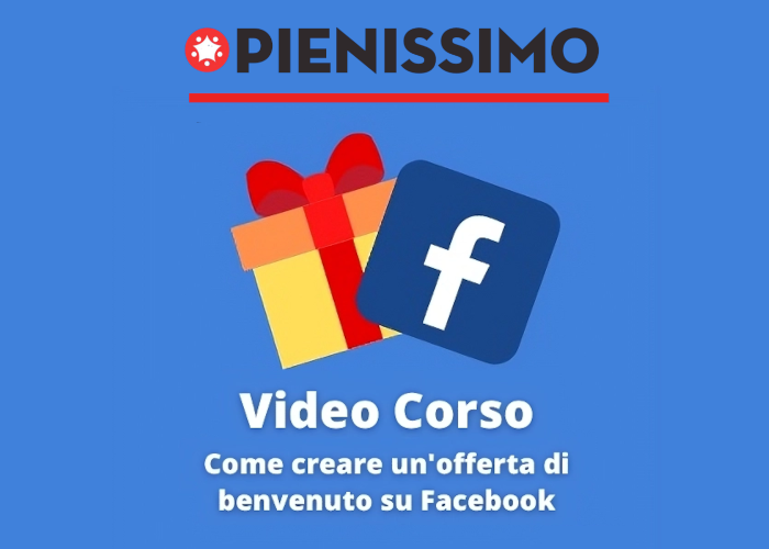[DOWNLOAD] Creare un’offerta di benvenuto su Facebook | Giuliano Lanzetti
