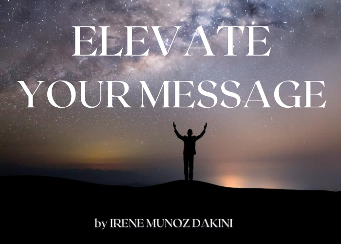 [DOWNLOAD] Elevate Your Message (I Livello) | Irene Muñoz Dakini