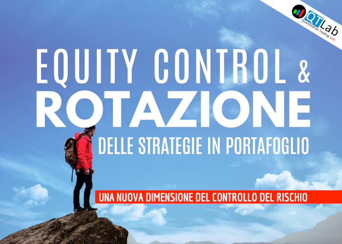 [DOWNLOAD] Equity Control e Rotazione | Luca Giusti (QTLab)