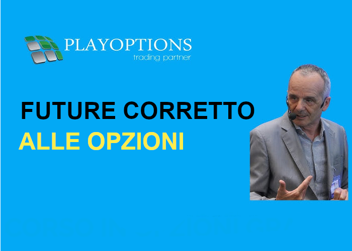 [DOWNLOAD] Future Corretto alle Opzioni | PlayOptions