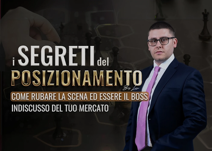 [DOWNLOAD] I Segreti del Posizionamento | Big Luca