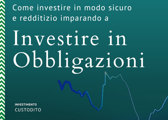 [DOWNLOAD] Investire in Obbligazioni | Gabriele Galletta (Investimento Custodito)