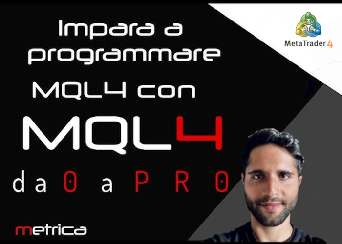 [DOWNLOAD] MQL4 da 0 a PRO | Matteo Ciardi