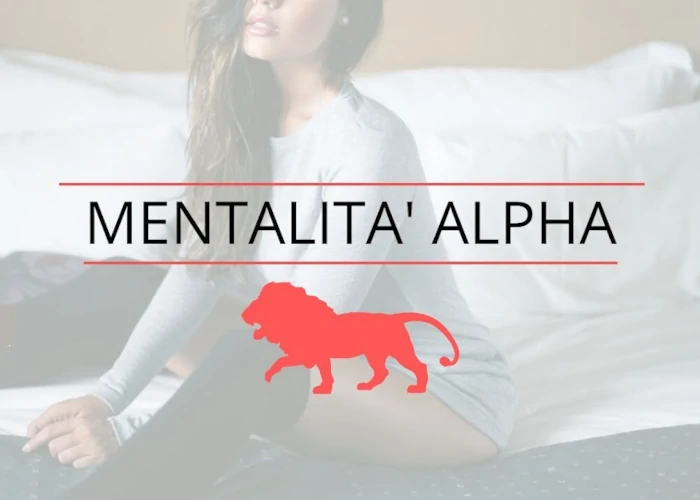 [DOWNLOAD] Mentalità Alpha | Approcciala.it