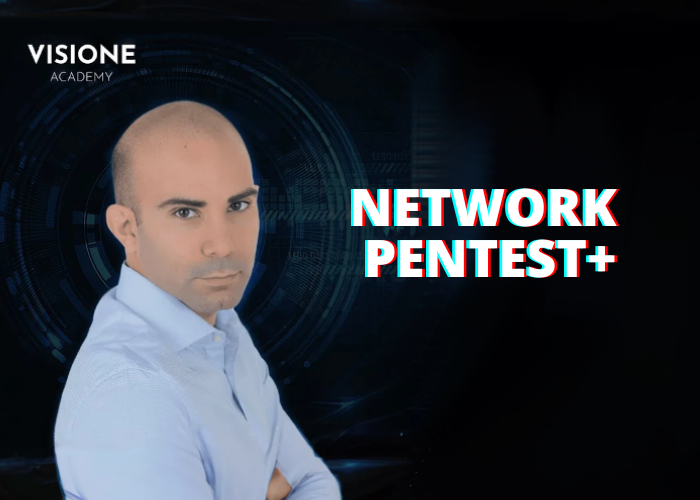 [DOWNLOAD] NETWORK PenTester | Visione Academy