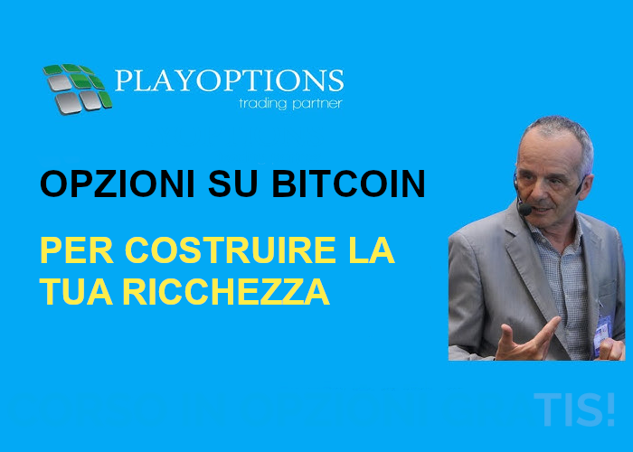 [DOWNLOAD] Opzioni su Bitcoin per costruire la tua Ricchezza | PlayOptions