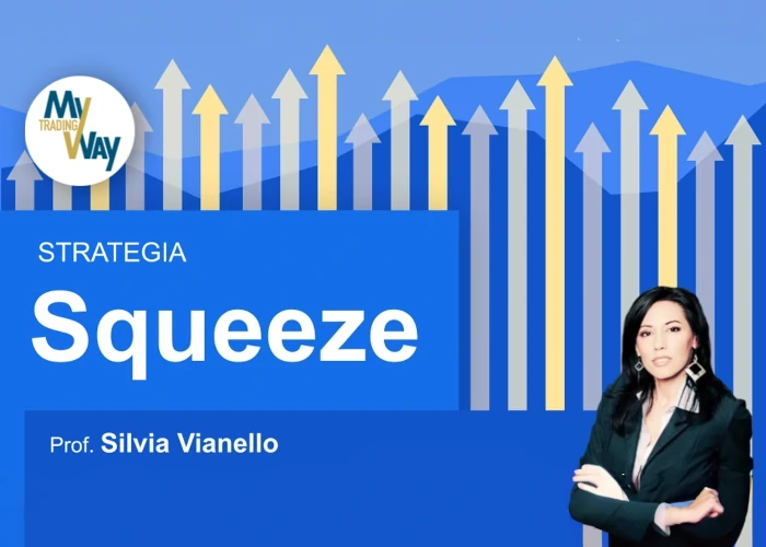 [DOWNLOAD] Percorso Squeeze | MyTradingWay