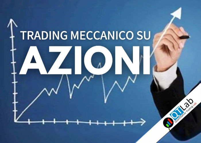 [DOWNLOAD] Trading Meccanico su AZIONI | Luca Giusti (QTLab)