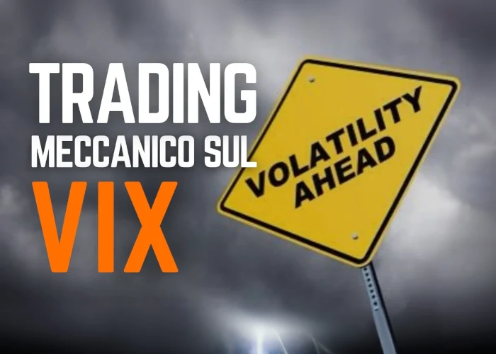 [DOWNLOAD] Trading Meccanico sul VIX | Luca Giusti (QTLab)