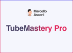 [DOWNLOAD] TubeMastery Pro | Marcello Ascani