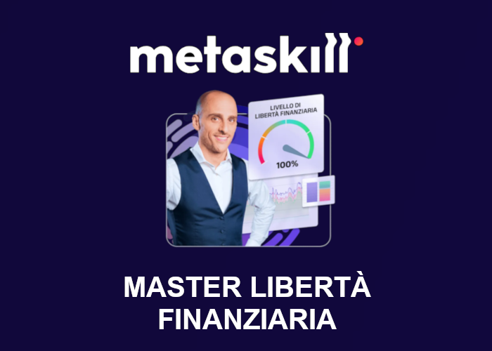 [DOWNLOAD] Master Libertà Finanziaria | Metaskill
