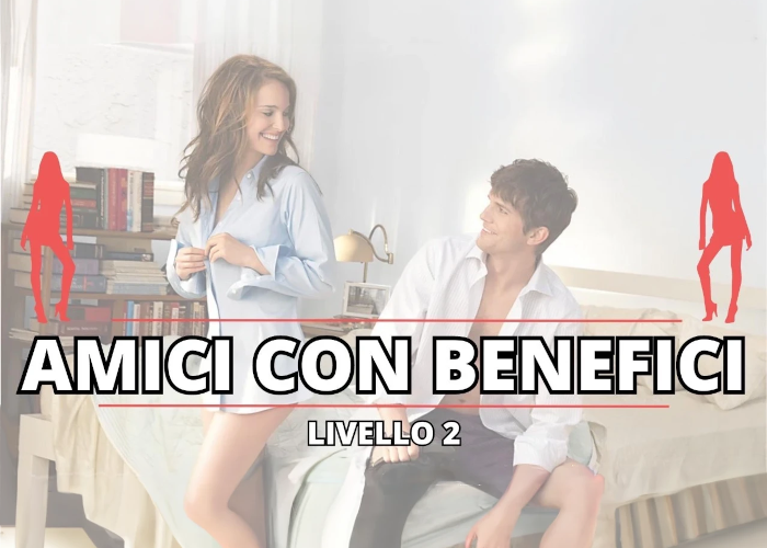 [DOWNLOAD] Amici con Benefici | Approcciala.it