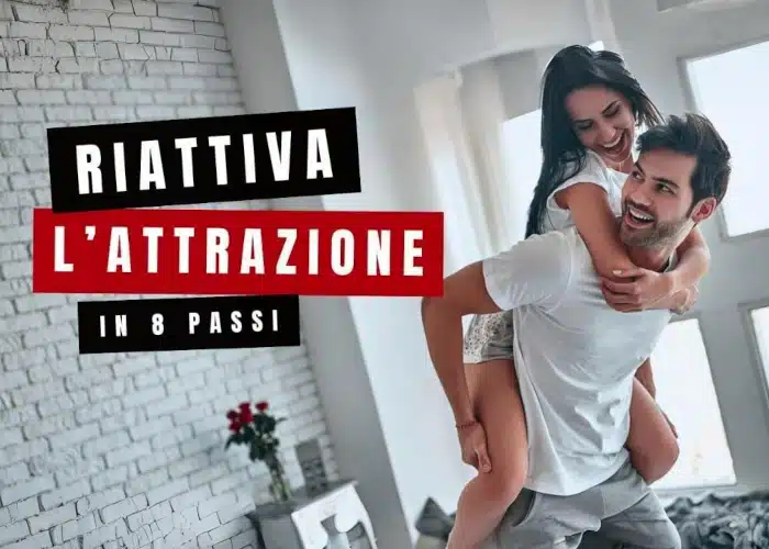 [DOWNLOAD] Riattiva l’Attrazione 2.0 | Attrazione X