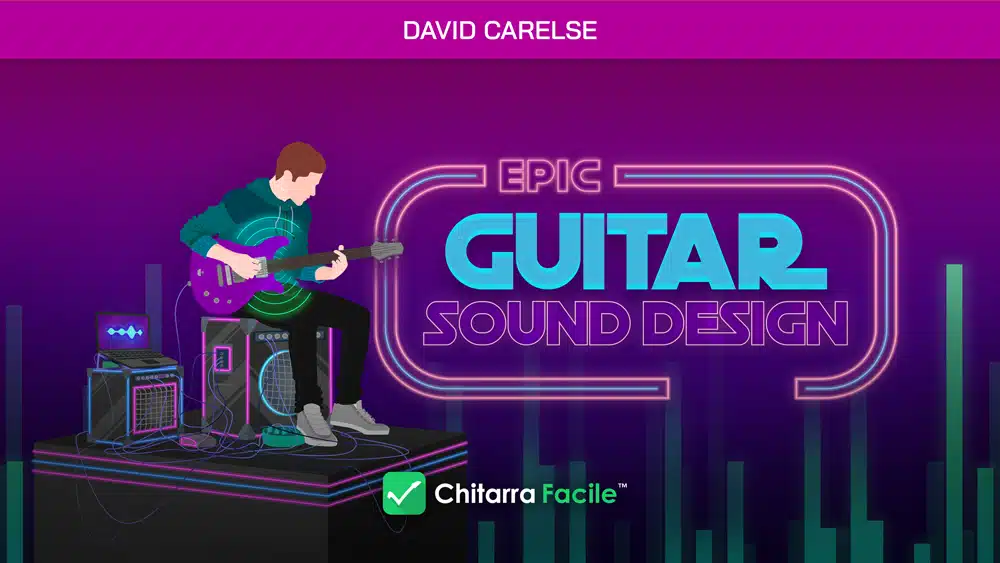 [DOWNLOAD] Epic Guitar Sound Design | Chitarra Facile