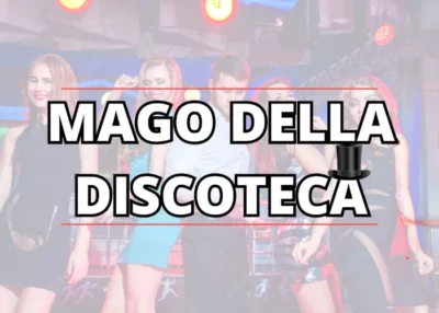 [DOWNLOAD] Mago della discoteca | Luca di Approcciala.it