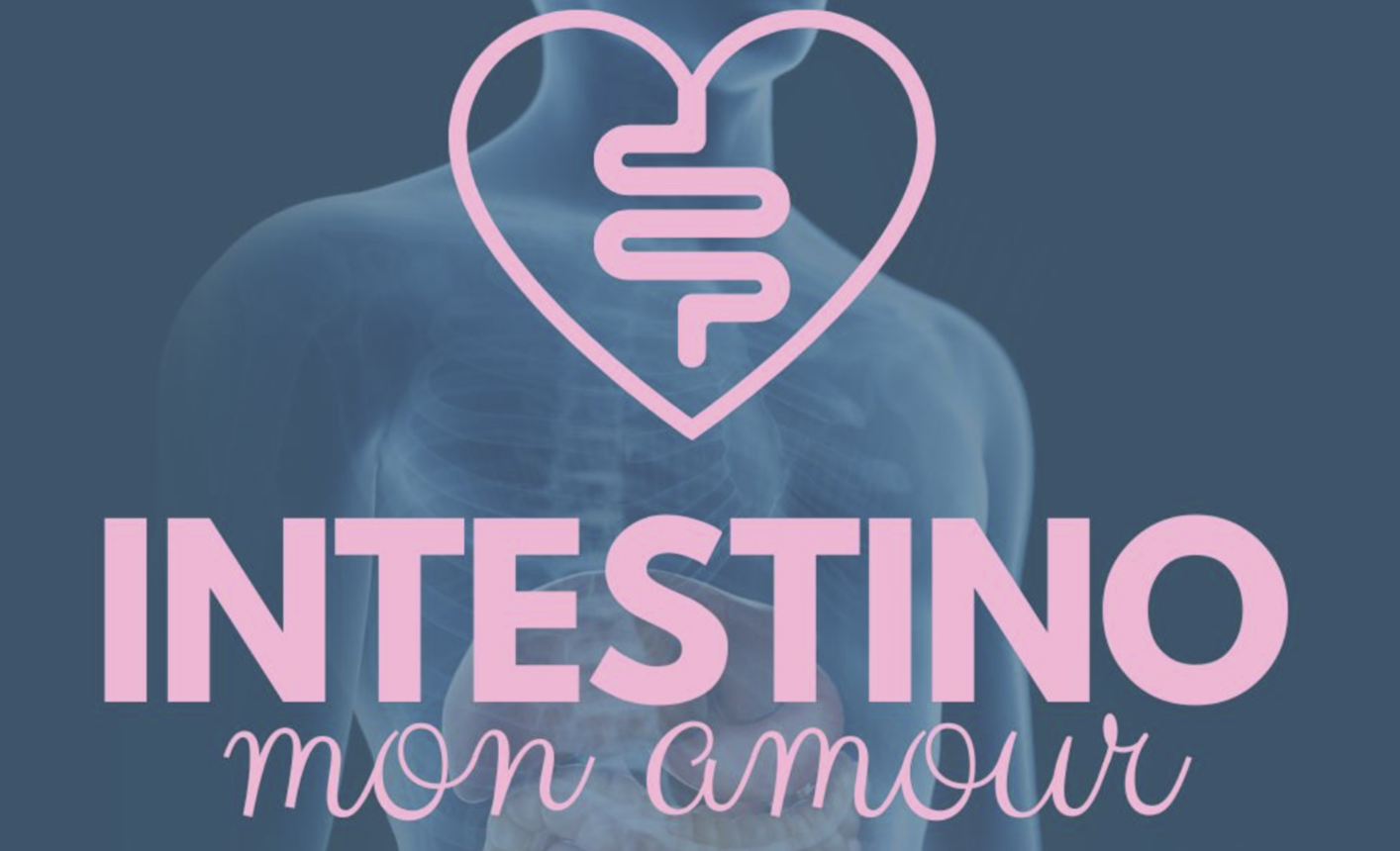 [DOWNLOAD] Intestino Mon Amour | Dott.ssa Carlotta Gnavi